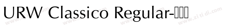 URW Classico Regular字体转换